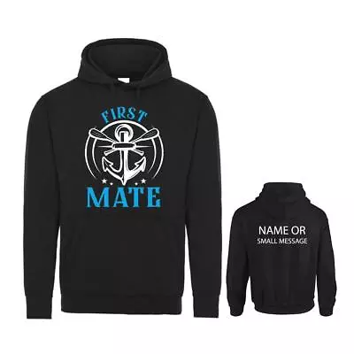 Buy First Mate Sailing Hoodie Personalised Gift Customised Name Message • 29.95£